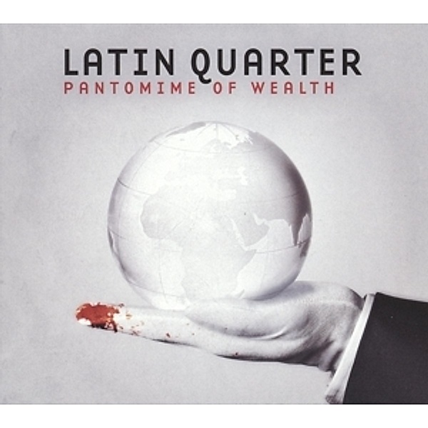 Pantomime Of Wealth (Vinyl), Latin Quarter