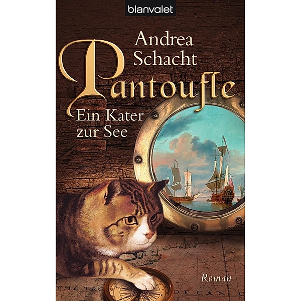 Pantoufle - Ein Kater zur See / Andrea Schachts Katzenromane Bd.3, Andrea Schacht
