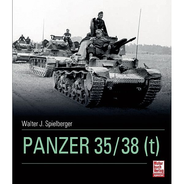 Panzer 35/38 (t), Walter J. Spielberger, Hilary L. Doyle