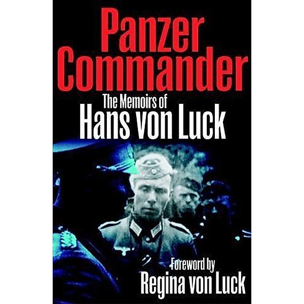 Panzer Commander, HANS VON LUCK