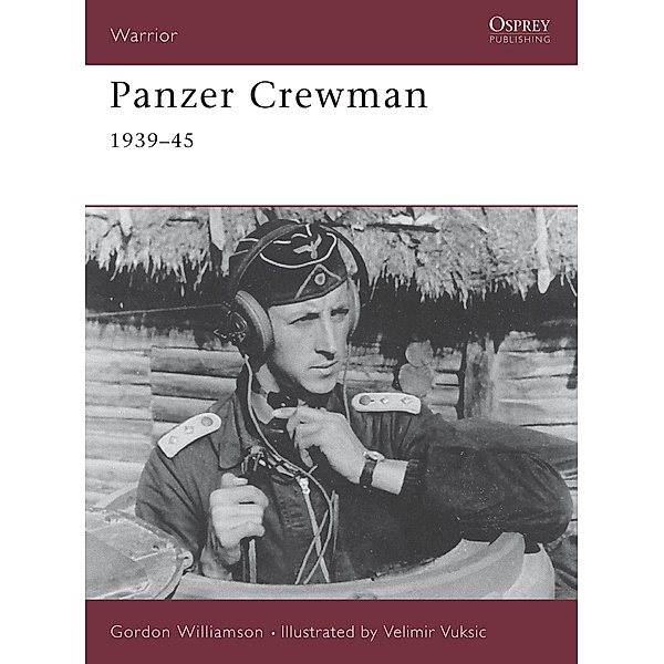 Panzer Crewman 1939-45, Gordon Williamson