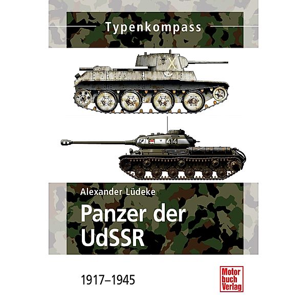 Panzer der UdSSR / Typenkompass, Alexander Lüdeke