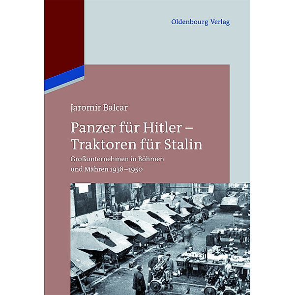 Panzer für Hitler - Traktoren für Stalin, Jaromír Balcar