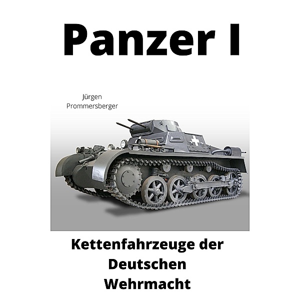 Panzer I, Jürgen Prommersberger