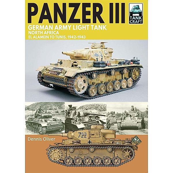 Panzer III German Army Light Tank, Oliver Dennis Oliver