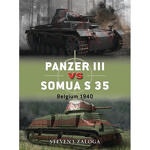 Panzer III vs Somua S 35, Steven J. Zaloga