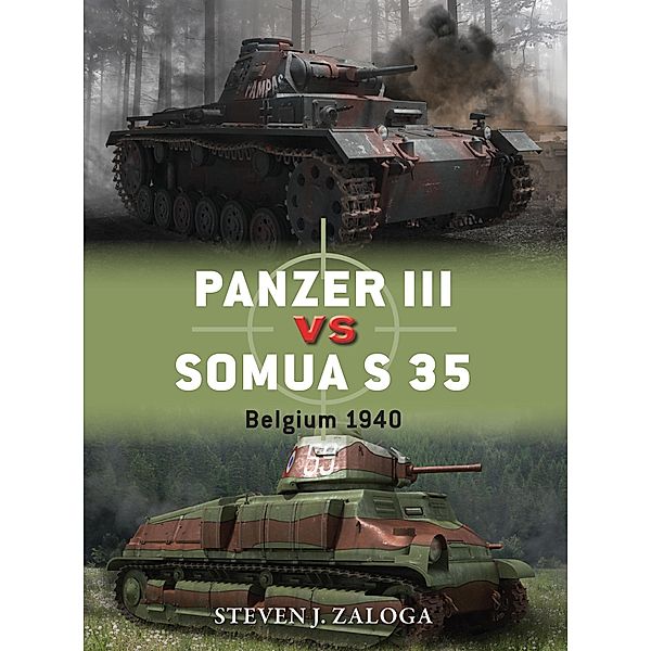 Panzer III vs Somua S 35 / Duel, Steven J. Zaloga