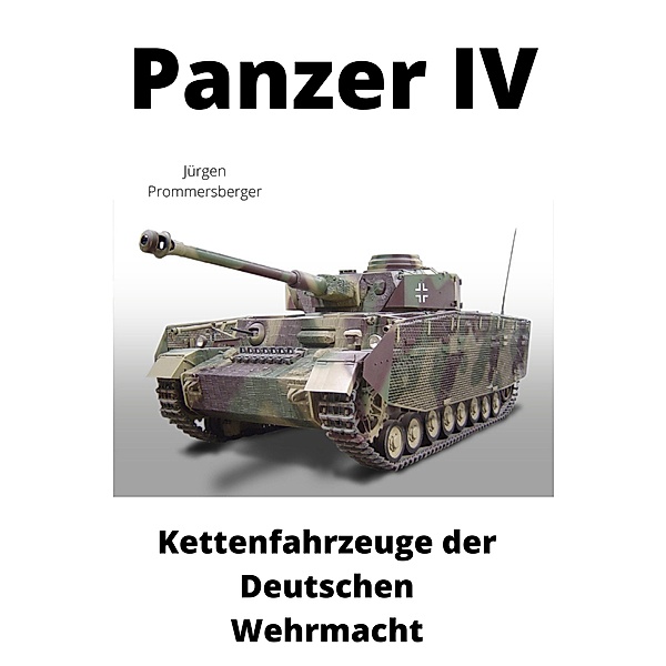 Panzer IV, Jürgen Prommersberger