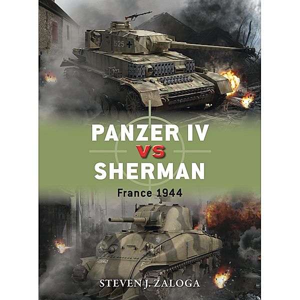Panzer IV vs Sherman, Steven J. Zaloga