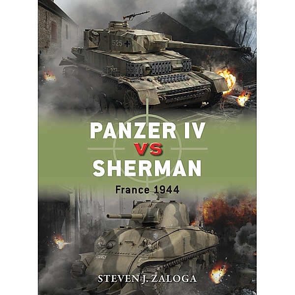 Panzer IV vs Sherman / Duel, Steven J. Zaloga