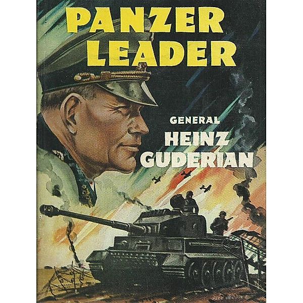 Panzer Leader, Heinz Guderian, Constantine Fitzgibbon