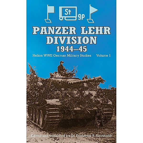 PANZER LEHR DIVISION 1944-45, Fred Steinhardt