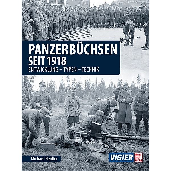 Panzerbüchsen seit 1918, Michael Heidler