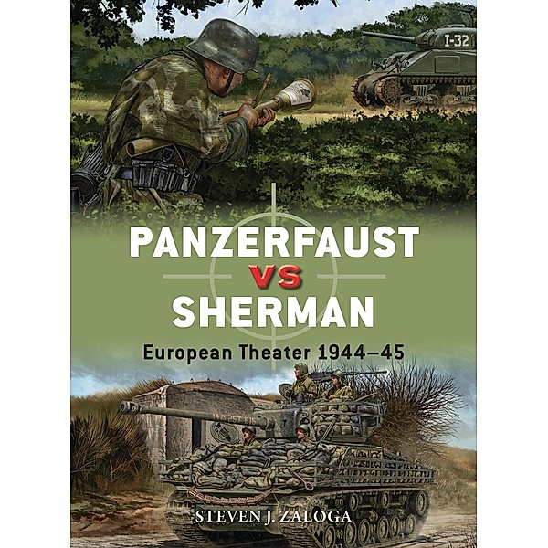 Panzerfaust vs Sherman, Steven J. Zaloga