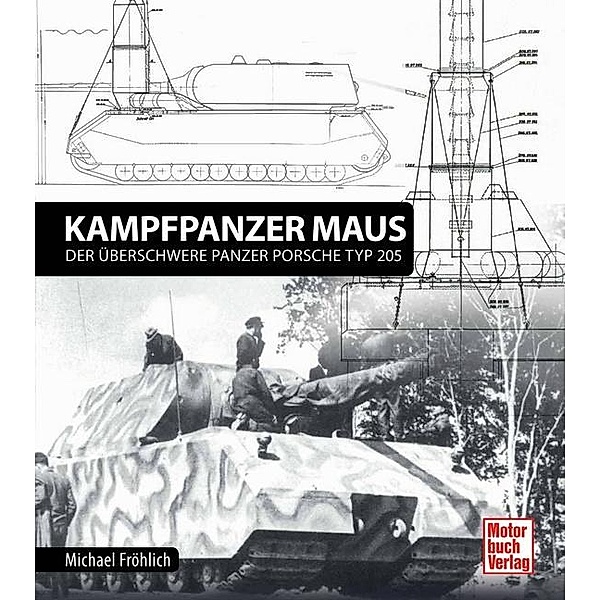 Panzerkampfwagen Maus, Michael Fröhlich