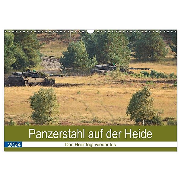 Panzerstahl auf der Heide - Das Heer legt wieder los (Wandkalender 2024 DIN A3 quer), CALVENDO Monatskalender, Hoschie Media