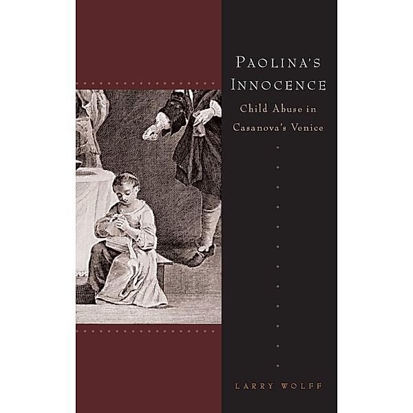 Paolina's Innocence, Larry Wolff