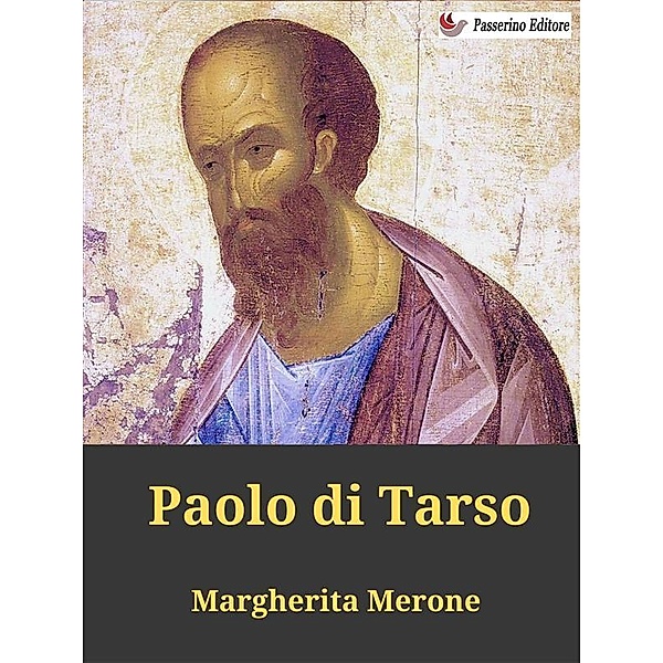 Paolo di Tarso, Margherita Merone