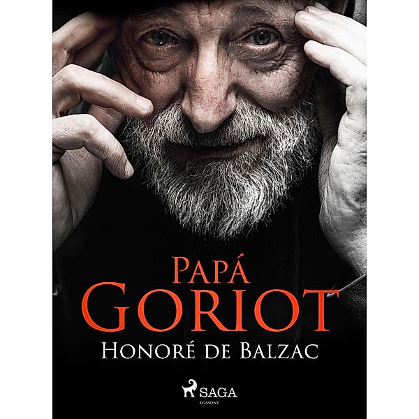 Papá Goriot / World Classics, Honoré de Balzac