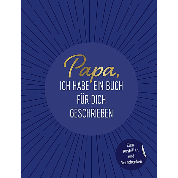 Papa, ich habe ein Buch für dich geschrieben, riva Verlag