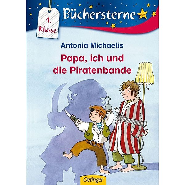 Papa, ich und die Piraten-Bande, Antonia Michaelis