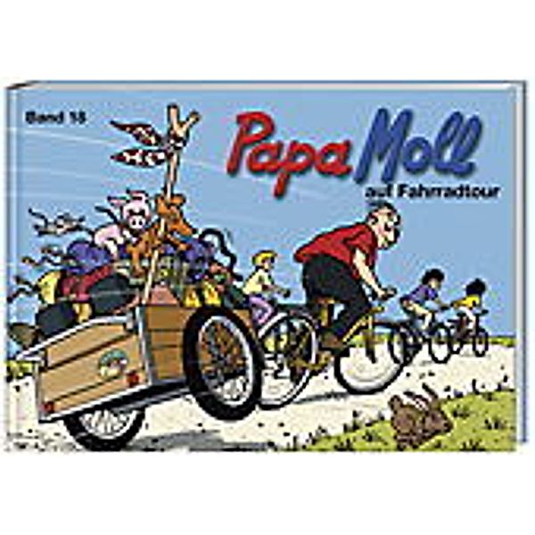 Papa Moll auf Fahrradtour / Papa Moll Klassik Bd.18, Jürg Lendenmann