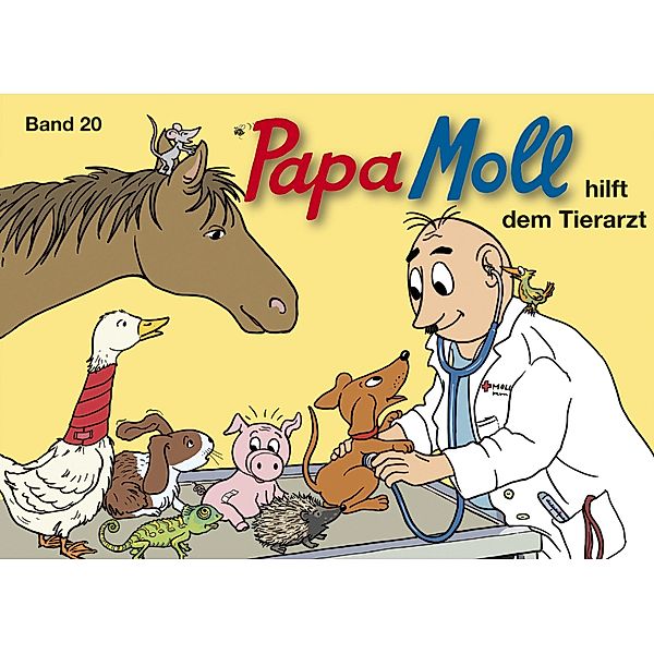 Papa Moll hilft dem Tierarzt / Papa Moll Bd.20, Jürg Lendenmann