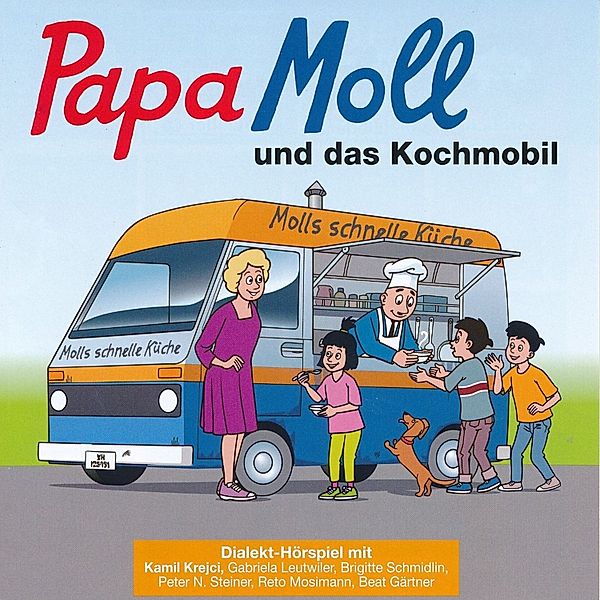 Papa Moll und das Kochmobil