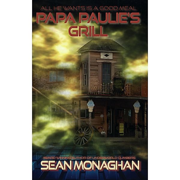 Papa Paulie's Grill, Sean Monaghan