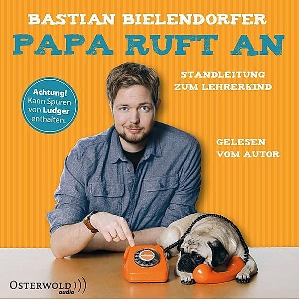 Papa ruft an,4 Audio-CD, Bastian Bielendorfer