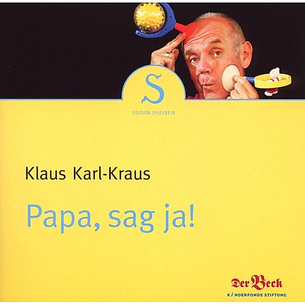 Papa,Sag Ja!, Klaus Karl Kraus