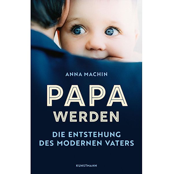 Papa werden, Anna Machin