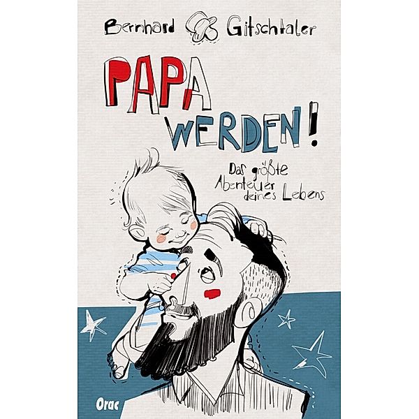 Papa werden!, Bernhard Gitschtaler