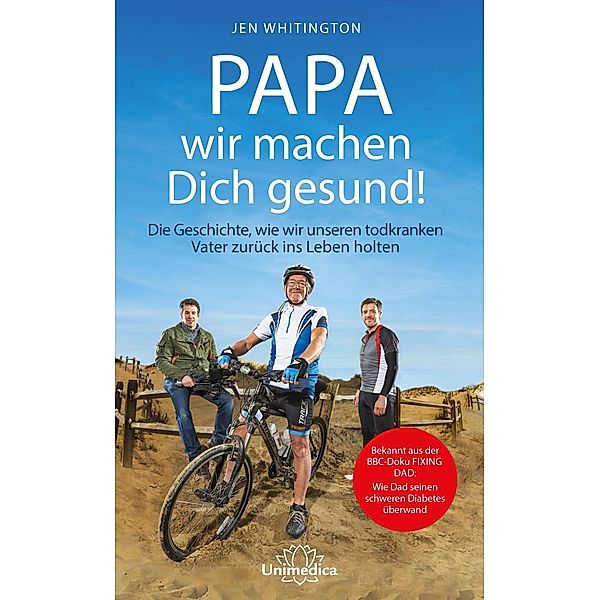 Papa wir machen Dich gesund!, Jen Whitington