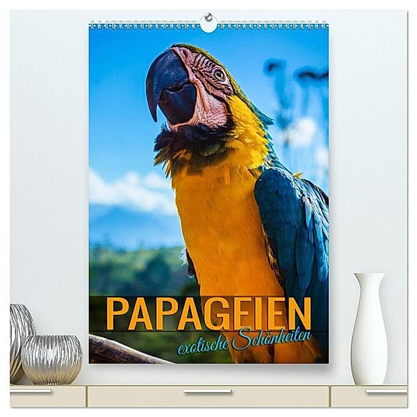 Papageien - exotische Schönheiten (hochwertiger Premium Wandkalender 2025 DIN A2 hoch), Kunstdruck in Hochglanz, Calvendo, Renate Utz