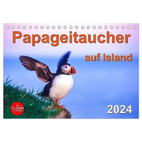 Papageitaucher auf Island (Tischkalender 2024 DIN A5 quer), CALVENDO Monatskalender, Carola Vahldiek