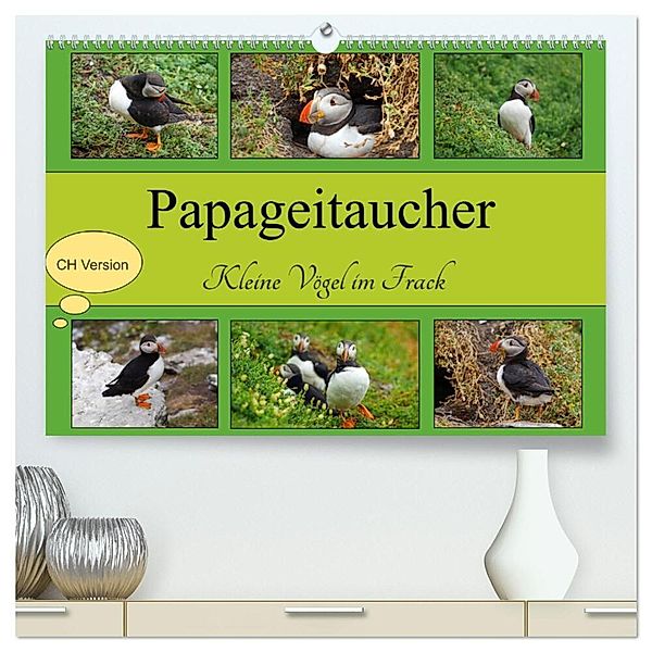 Papageitaucher Kleine Vögel im Frack CH Version (hochwertiger Premium Wandkalender 2024 DIN A2 quer), Kunstdruck in Hochglanz, Babett Paul - Babett's Bildergalerie