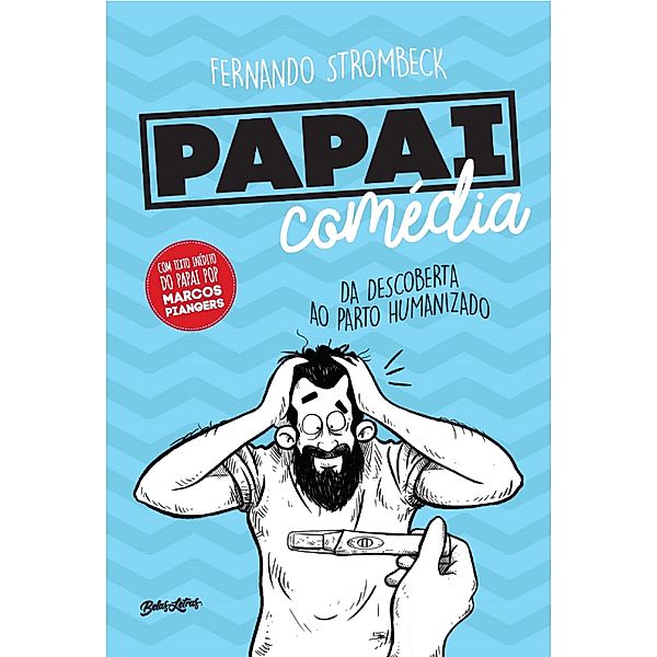 Papai comédia, Fernando Strombeck