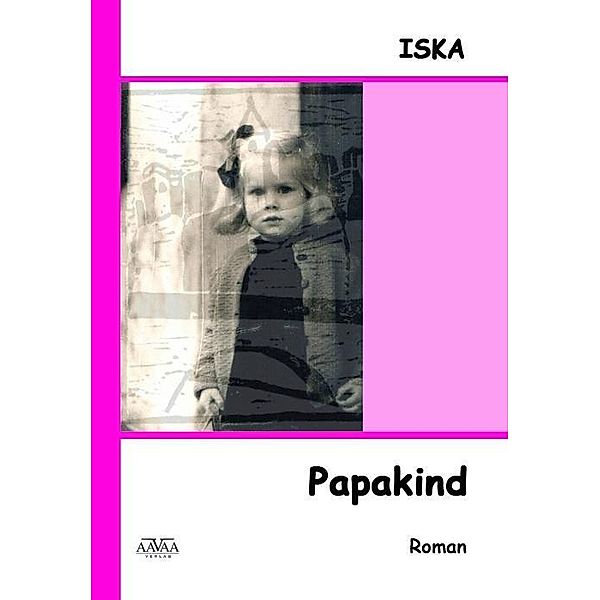 Papakind, . . Iska