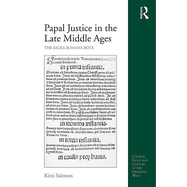 Papal Justice in the Late Middle Ages, Kirsi Salonen