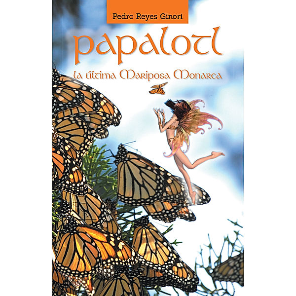 Papalotl: La Última Mariposa Monarca, Pedro Reyes Ginori