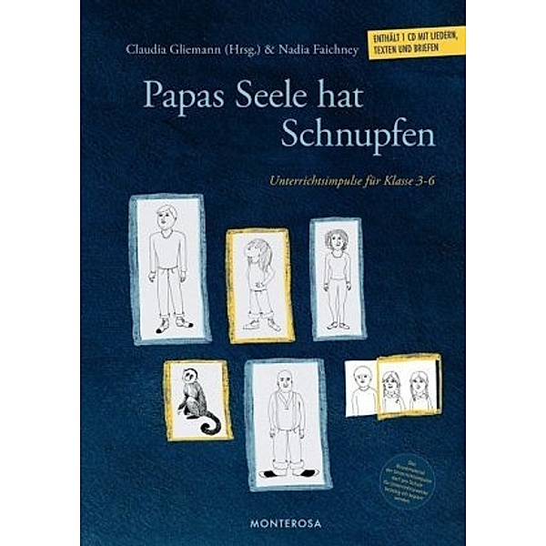 Papas Seele hat Schnupfen, m. Audio-CD, Sarah Kistner, Ina Bernard, Christiane Thiemt, Miriam Rau, Damaris Rau, Antje Rau