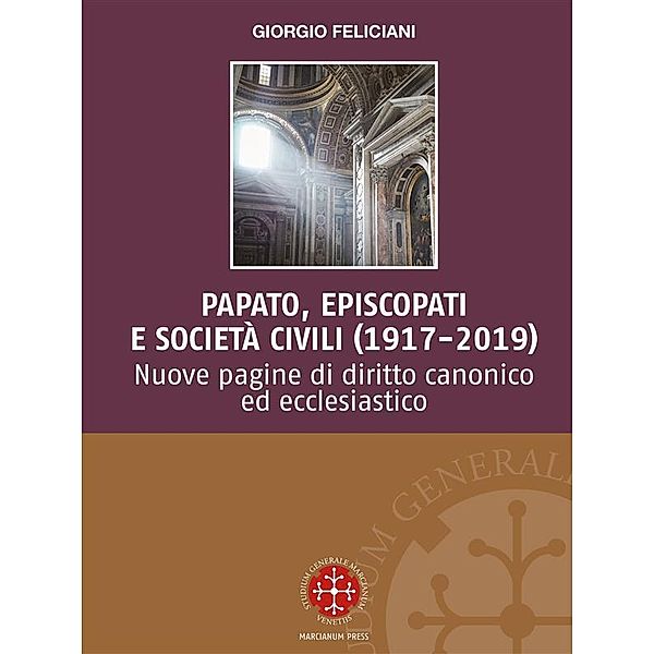 Papato, episcopati e società civili (1917-2019), Giorgio Feliciani