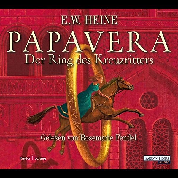 Papavera - Der Ring des Kreuzritters, E.W. Heine