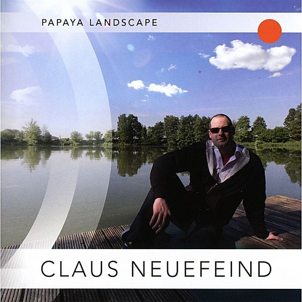 Papaya Landscape, Claus Neuefeind