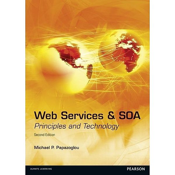 Papazoglou, M: Web Services and SOA, Michael P. Papazoglou