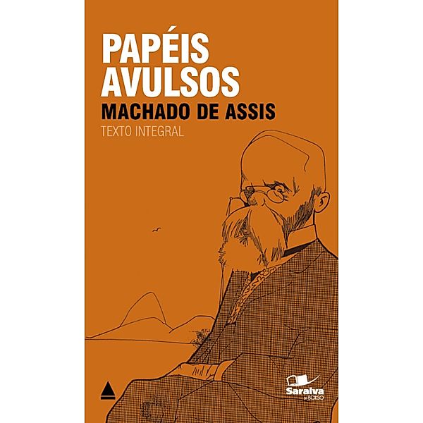 Papéis Avulsos / Coleção Clássicos para Todos, Machado de Assis