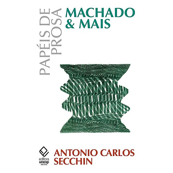 Papeis de prosa, Antonio Carlos Secchin