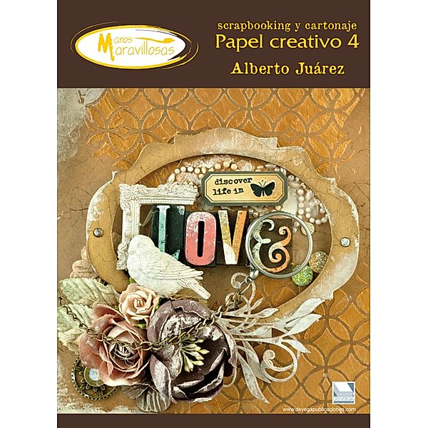 Papel creativo 4 manos maravillosas / Papel creativo Bd.4, Juarez Alberto