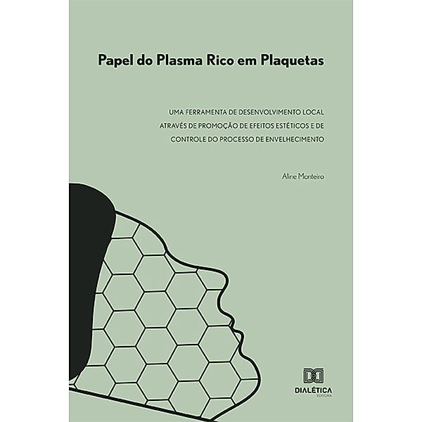 Papel do Plasma Rico em Plaquetas, Aline Monteiro